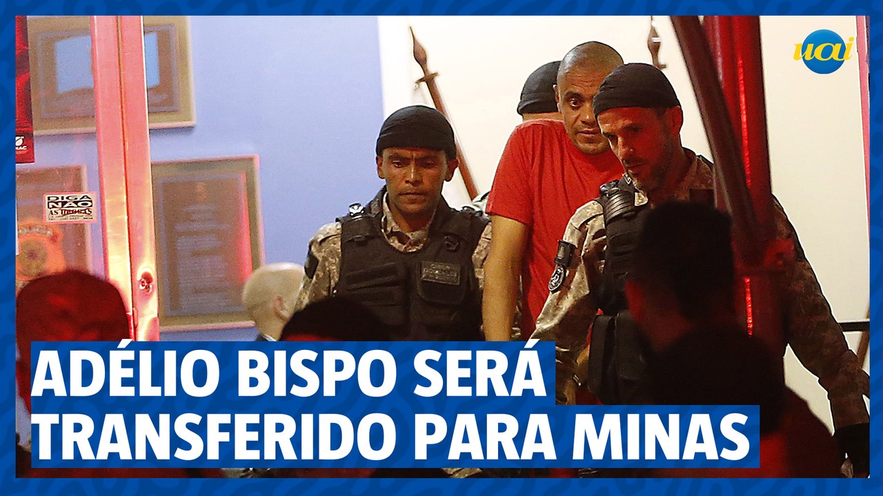 Adelio Bispo será transferido para Minas Gerais - Vídeo Dailymotion