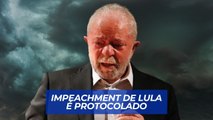 IMPEACHMENT DE LULA é protocolado pela oposição