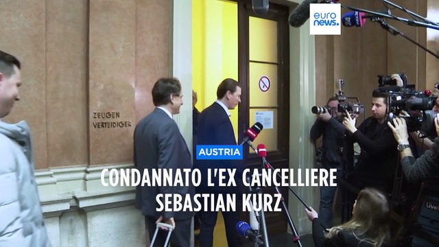 Austria, l'ex cancelliere Sebastian Kurz condannato per falsa testimonianza
