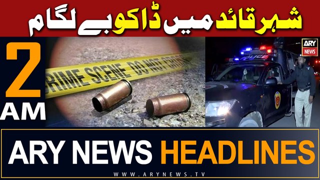 ARY News 2 AM Headlines 24th February 2024 | Street Crimes in Karachi