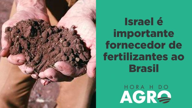 Crise Brasil-Israel vai afetar o agro brasileiro? | HORA H DO AGRO