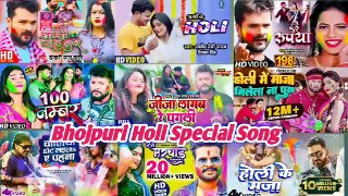 100 Top Bhojpuri Holi Songs 2024 || Khesari Pawan Ritesh Tuntun Ka Holi Song 2024