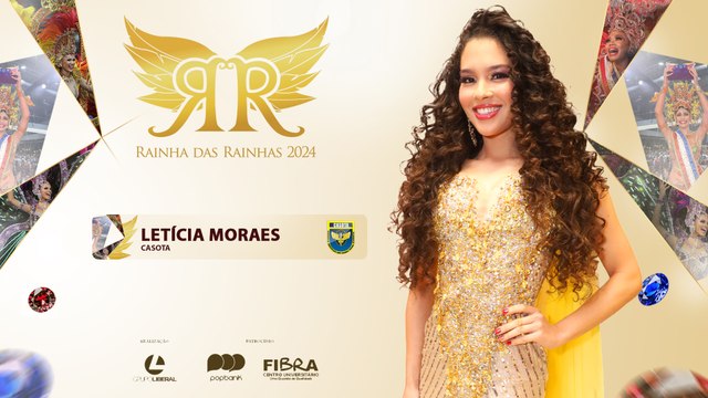 Rainha das Rainhas 2024: desfile completo da candidata LETÍCIA MORAES DO CASOTA
