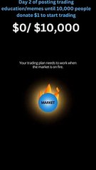 Day 2: Trading & Donation Goals 🚀