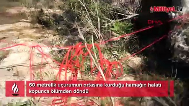 60 metrelik uçurumun ortasına kurduğu hamağın halatı kopunca ölümden döndü