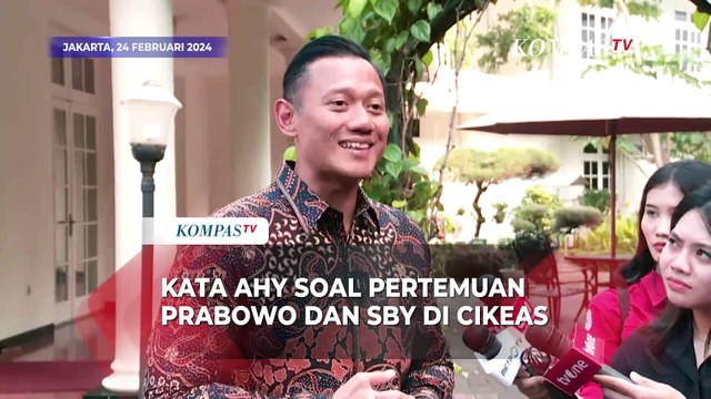 Kata AHY soal Pertemuan Prabowo dan SBY di Cikeas Jumat Malam