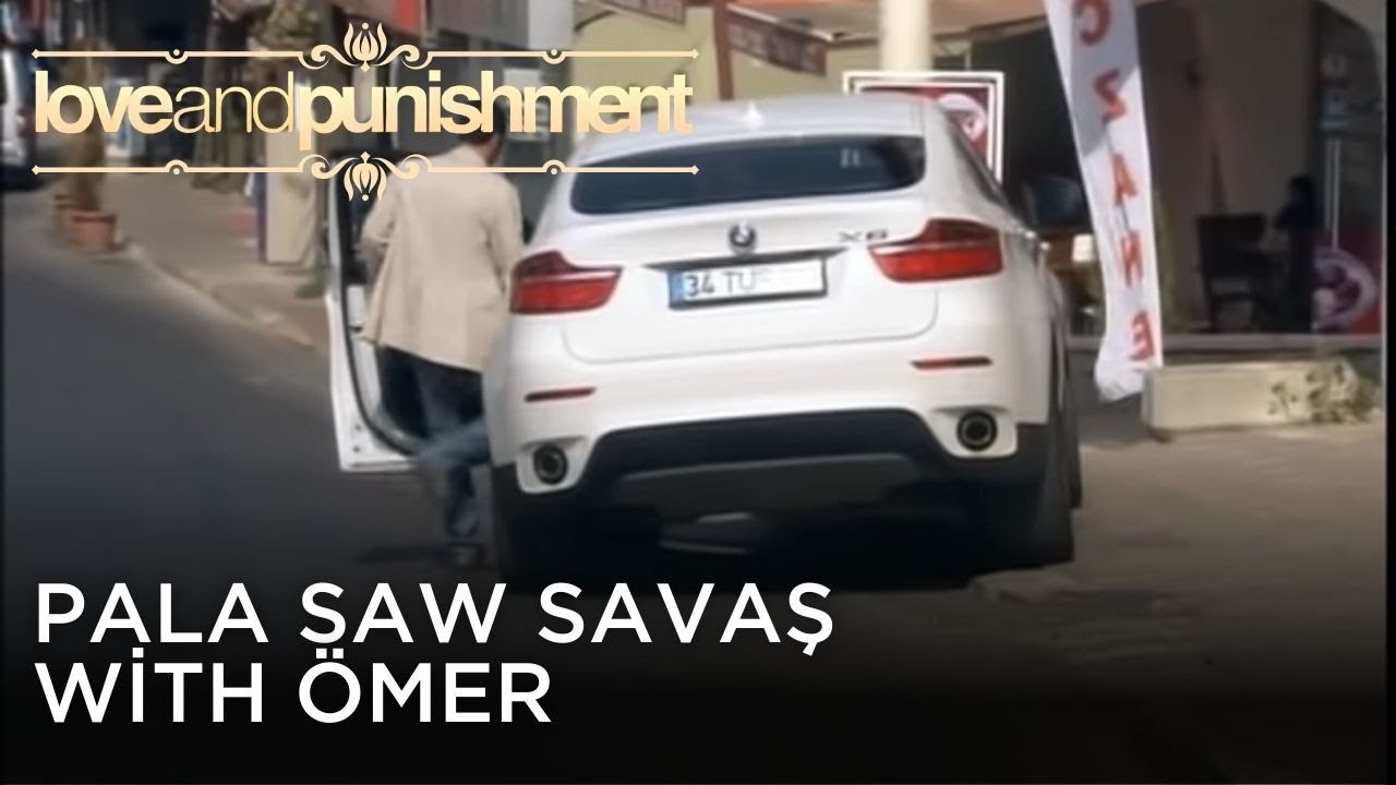 Pala Saw Savaş with Ömer | Love and Punishment - Episode 26