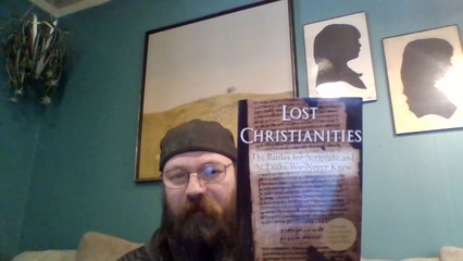 Book Review: Lost Christianities, By Bart D. Ehrman