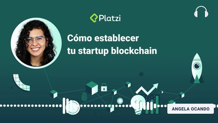 Cómo establecer tu startup blockchain
