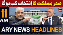 ARY News 11 AM Headlines 25th February 2024 | Saddar Mumlikat Ka Intikhab Kab Ho Ga