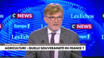 Marc Fesneau : «Je n'ai pas peur de la compétition mondiale parce que la France est puissante»