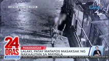 Lalaki, patay matapos masaksak ng nakaalitan sa Maynila | 24 Oras Weekend