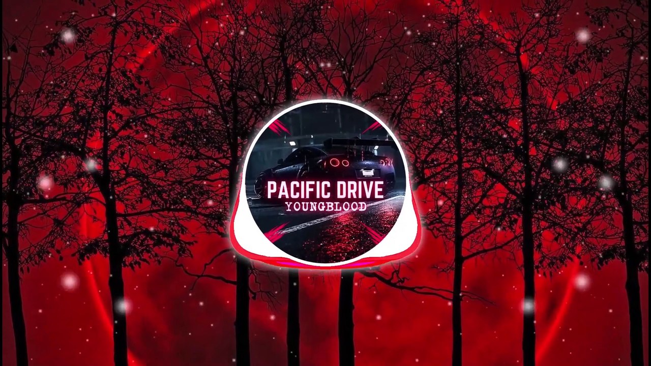 Pacific Drive - Youngblood (Radio Edit) 4K