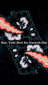 Bas, Yehi Beti Ka Naseeb Hai #islam #allah #muslim #islamicquotes #quran #muslimah #allahuakbar #deen #dua #makkah #sunnah #ramadan #hijab #islamicreminders #prophetmuhammad #islamicpost #love #muslims #alhamdulillah #islamicart #jannah #instagram #muhamm