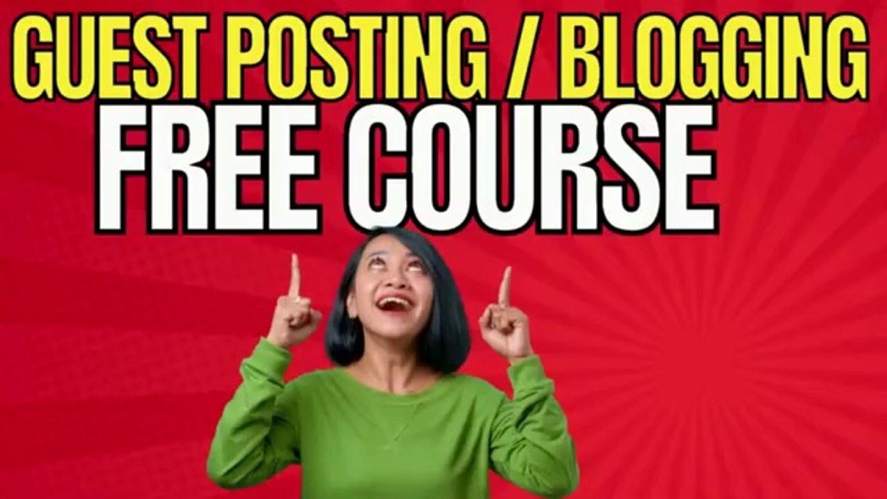 What is Guest Posting Requirements Course l Lecture 1 video Dailymotion