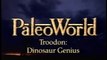 PaleoWorld - S2 Ep13: Troodon--Dinosaur Genius