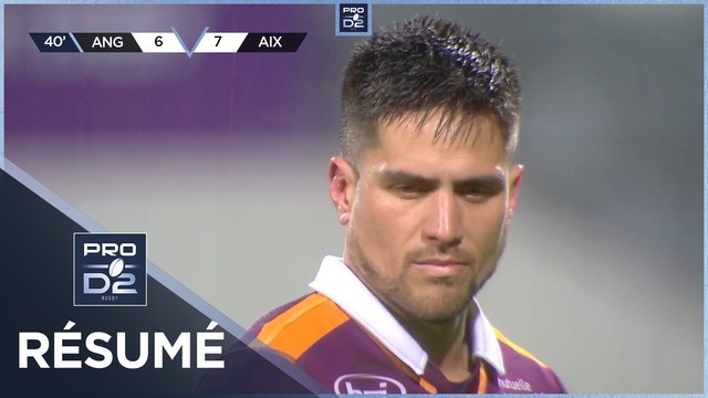 PRO D2 Saison 2023-2024 J21 - Résumé Soyaux Angouleme XV - Provence Rugby