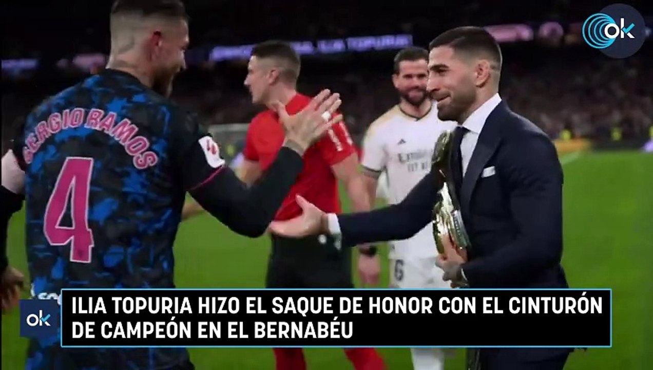Ilia Topuria hizo el saque de honor con el cinturón de campeón en el Bernabéu