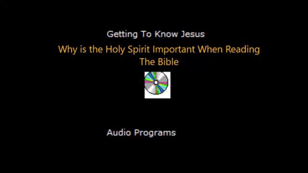 Why is the Holy Spirit Important When Reading the Bible