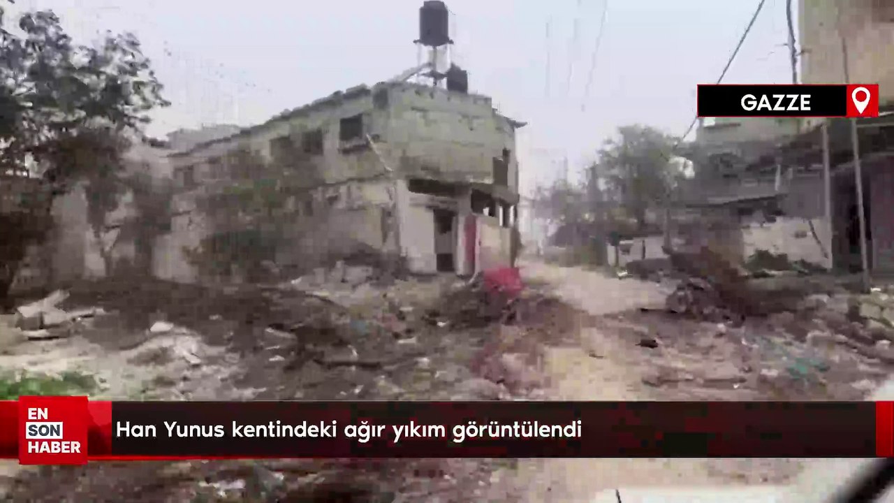 Han Yunus kentindeki ağır yıkım görüntülendi