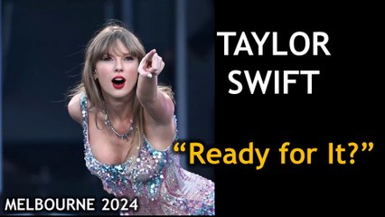 Taylor Swift - Ready for It? | Melbourne 2024