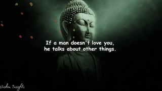 A Man Who Doesn't Love You will Do THIS _ Buddha Motivational Story