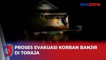 Tải video: Korban Banjir di Makale Toraja Berhasil Dievakuasi dan Dilarikan ke Rumah Sakit