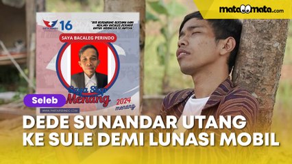 Duit Ludes Buat Kampanye, Dede Sunandar Utang ke Sule untuk Tebus Mobil yang Digadai