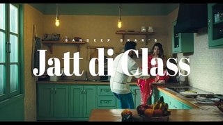 JATT DI CLASS_Official Video_Sandeep Brar_The Boss_Latest Punjabi Songs 2024