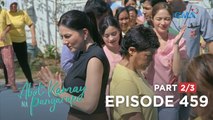 Abot Kamay Na Pangarap: The wife and the mistress, tag team edition! (Full Episode 459 - Part 2/3)