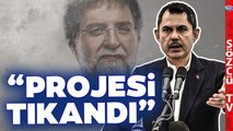 Murat Kurum'a Yandaş Medyadan Soğuk Duş! Ahmet Hakan 'Projesi Tıkandı' Dedi!