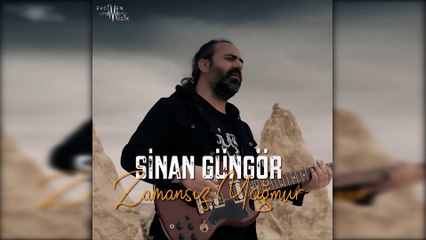 Sinan Güngör - Zamansız Yağmur