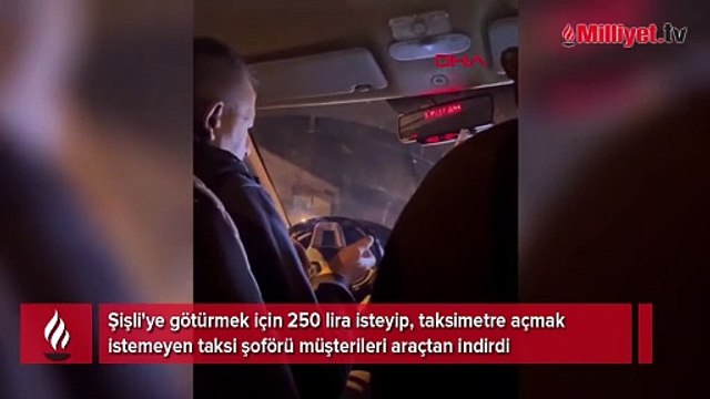Taksimetre açmak istemedi; müşterileri araçtan indirdi