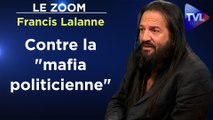 Zoom - Francis Lalanne : Je demande des comptes aux comploteurs !