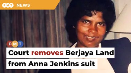 Berjaya Land, project manager struck out from Anna Jenkins suit