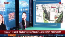 İlknur Bayraktar, Bayrampaşa için projelerini tanıttı