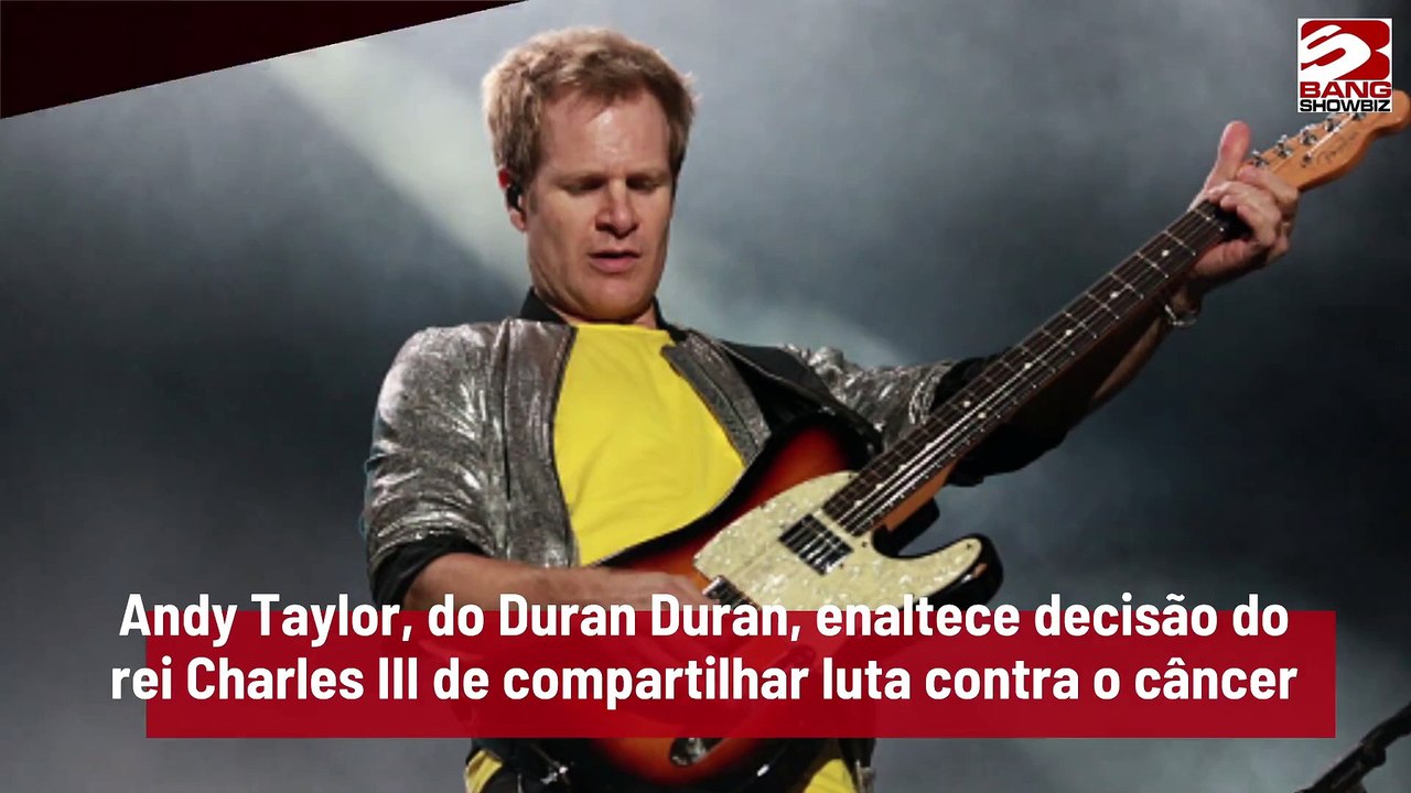 Andy Taylor, do Duran Duran, enaltece decisão do rei Charles III de compartilhar luta contra o câncer