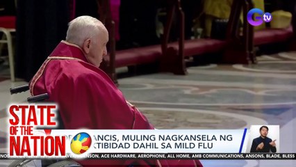 Pope Francis, muling nagkansela ng ilang aktibidad dahil sa mild flu | SONA