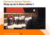 Wrap-Up du Concours Jeunes Talents 2023 ! - Orange