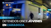 Once jóvenes detenidos en Zaragoza por formar parte de bandas violentas