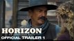 Horizon: An American Saga | Trailer 1 - Kevin Costner, Sienna Miller, Sam Worthington, Luke Wilson