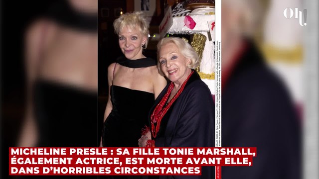 Micheline Presle : sa fille Tonie Marshall, également actrice, est morte avant elle, dans d’horribles circonstances