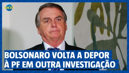 Bolsonaro volta a depor à PF em outra investigação