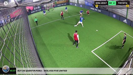 But de Quentin Pora - WOLVES FIVE UNITED