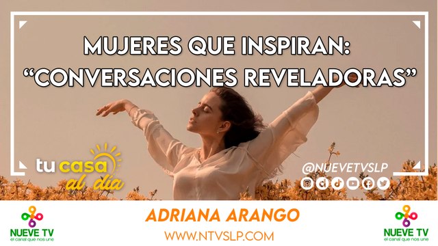Mujeres que Inspiran: “Conversaciones Reveladoras