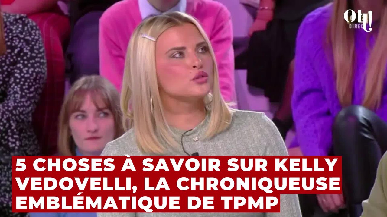 5 choses à savoir sur Kelly Vedovelli, la chroniqueuse emblématique de TPMP (vidéo générale)