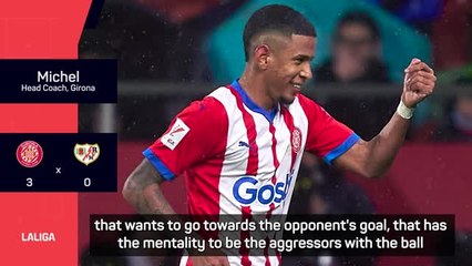 Michel's delight at Girona being LaLiga top scorers again