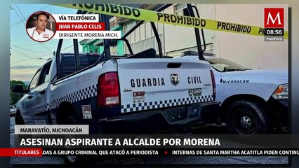 Morena en Michoacán dice que no hubo amenazas contra precandidato asesinado en Maravatío