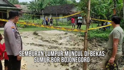Semburan Lumpur Kembali Muncul di Bekas Sumur Bor Bojonegoro