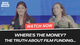 Where's the money? The truth about Film funding!